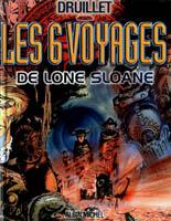 Couverture de la dernière édition de la BD Les Six voyages de Lone Sloane