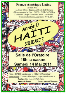 14 mai, salle de l'Oratoire 18h La Rochelle, HAïTI « ANNEE 0 » 14 mai, salle de l'Oratoire 18h La Rochelle, HAïTI « ANNEE 0 »