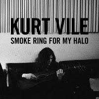 Disque : Kurt Vile - Smoke Ring For My Halo