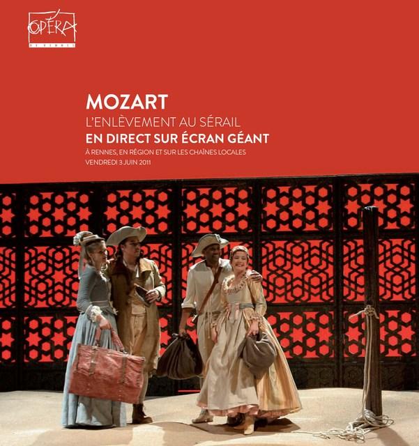 L’Enlèvement au Sérail de Mozart en 3D sans lunettes à Rennes, le 3 juin 2011