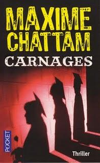 Lecture : « Carnages » (Maxime Chattam).