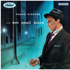 #0001 : Frank Sinatra – In The Wee Small Hours (1955)