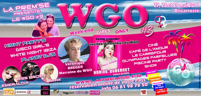 (Jeu terminé, avez-vous reçu un mail?) Gagnez vos pass pour le WGO Filles (Week-end Girls only) et le WGO Garçons (Week-end Gay only) ! + PROGRAMME (Jeu terminé, avez-vous reçu un mail?) Gagnez vos pass pour le WGO Filles (Week-end Girls only) et le WGO Garçons (Week-end Gay only) ! + PROGRAMME