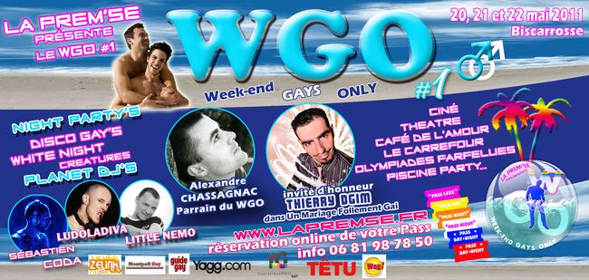 (Jeu terminé, avez-vous reçu un mail?) Gagnez vos pass pour le WGO Filles (Week-end Girls only) et le WGO Garçons (Week-end Gay only) ! + PROGRAMME (Jeu terminé, avez-vous reçu un mail?) Gagnez vos pass pour le WGO Filles (Week-end Girls only) et le WGO Garçons (Week-end Gay only) ! + PROGRAMME