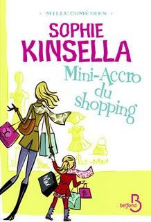 [Chronique] Mini-accro du shopping - Sophie Kinsella