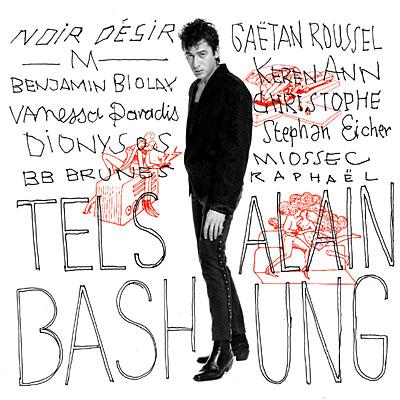 Tels Alain Bashung : de l’hommage à l’héritage (Avril 2011-Barclay)