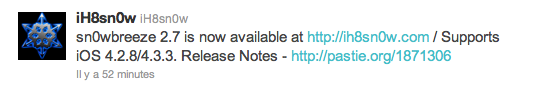 tweet-iH8sn0w-2.7 Sn0wbreeze 2.7 disponible pour le jailbreak iOS 4.3.3