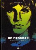 Jim Morrison, poète du chaos par Bertocchini