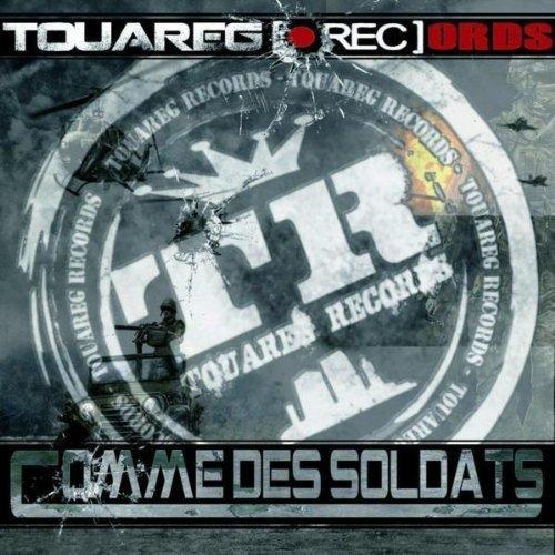 Touareg Records - Comme Des Soldats (2011) Touareg Records - Comme Des Soldats (2011)