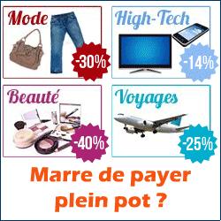 Vous en avez marre de payer plein pot? Vous en avez marre de payer plein pot?