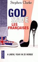 God save les françaises, Stephen Clarke