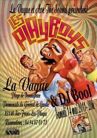 Les Playboys en concert à La Vague !!! Les Playboys en concert à La Vague !!!