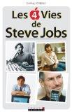 Les 4 vies de Steve Jobs par Daniel Ichbiah