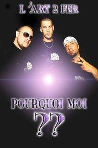 NOUVEAU CLIP L'ART 2 FER POURQUOI MOI .(a partager ) NOUVEAU CLIP L'ART 2 FER POURQUOI MOI .(a partager )