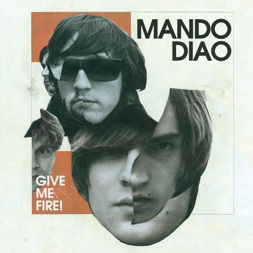 41 Covers d’albums de musique pour vous inspirer! Album de musique de Mando diao – give me fire