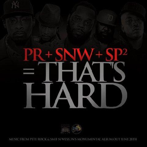 Pete Rock & Smif N Wessun ft. Sean Price & Styles P – That’s Hard