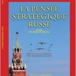 jean geronimo pensee strategique russe 150x150 La pensée stratégique russe, de Jean Géronimo