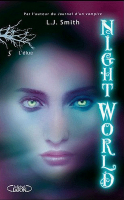 [Book Review vidéo 11] NightWorld, tome 5 : L'élue