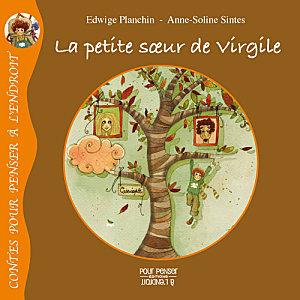 La petite sœur de Virgile d'Edwige Planchin illustré par Anne-Soline Sintes