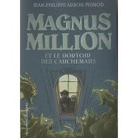 Magnus Millions - ARROU-VIGNOD JEAN-PHILIPPE - Gallimard jeunesse