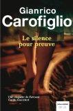 Le silence pour preuve par Gianrico Carofiglio