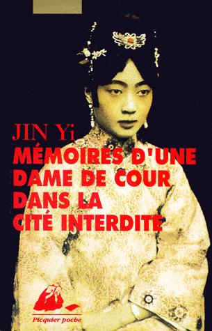 Mémoires d’une dame de cour dans la Cité interdite – Yi Jin