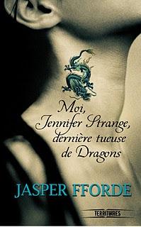 Moi, Jennifer Strange, dernière tueuse de dragons de Jasper FForde (Présentation et Extrait)