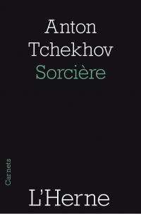 Sorcière par Anton Pavlovitch Tchekhov