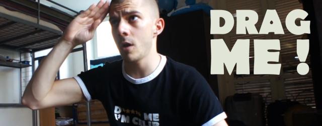 DRAG ME épisode 11 : dernier épisode de la saison 1 DRAG ME épisode 11 : dernier épisode de la saison 1
