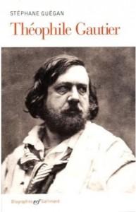 Théophile Gautier, le trublion de génie