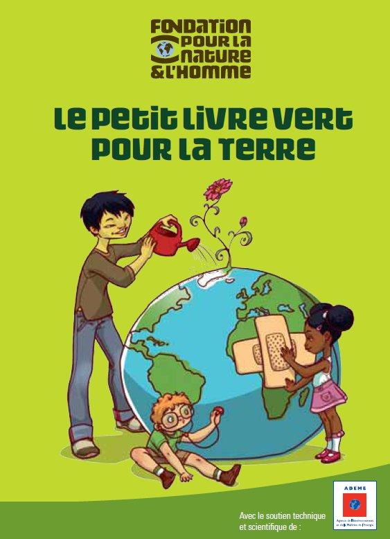 Le Petit Livre Vert pour la Terre , version 2011 petit livret pour la terre 2011