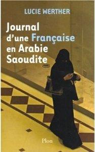 Lucie Werther, Journal d’une Française en Arabie Saoudite