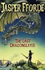 The_Last_Dragonslayer_by_Jasper_Fforde