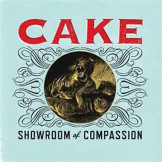 Cake – Showroom of Compassion