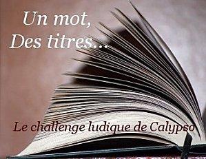 Un mot, des titres (challenge) Un-mot-des-titres.jpg