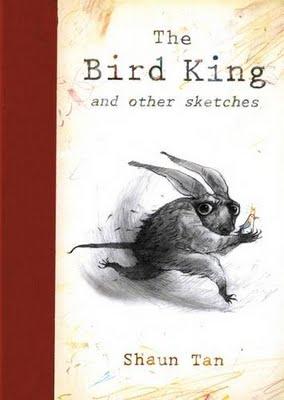 The Bird King and other sketches de Shaun Tan