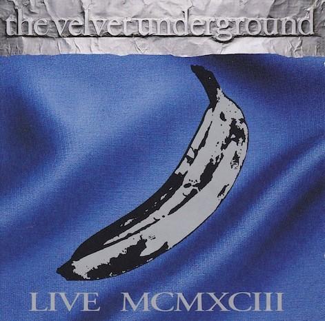 The Velvet Underground #2.2-Live MCMXCIII-1993