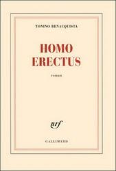 Homo erectus / Tonino Benacquista