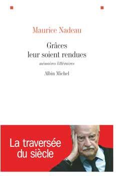 Queneau & Nadeau : À ses hérauts, la France reconnaissante