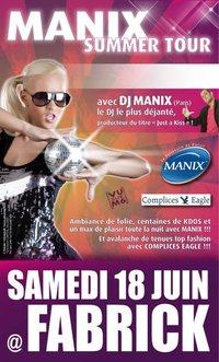 ***MANIX TOUR @ FABRICK*** ***MANIX TOUR @ FABRICK***