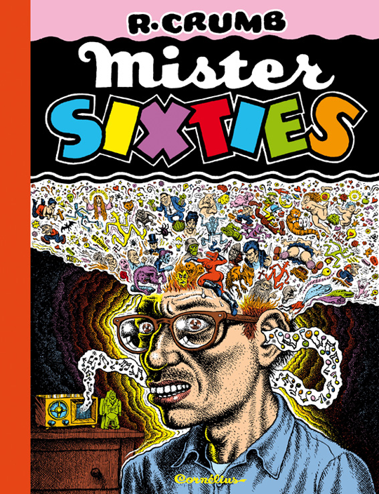 Robert-Crumb-2 Robert Crumb : Mister Sixties