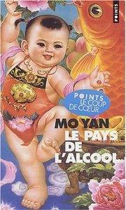 Le Pays de l'alcool, Mo Yan