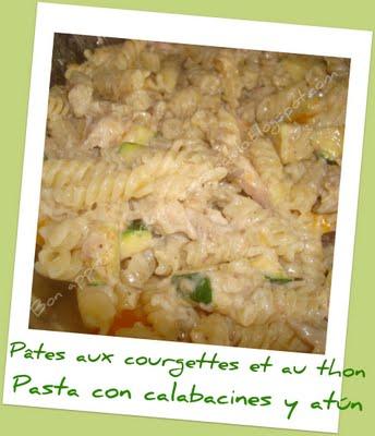 Pâtes au thon et courgettes croquantes - Pasta con atún y calabacines crocantes