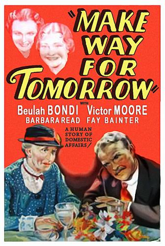 Place aux jeunes - Make Way for Tomorrow, Leo McCarey (1937) Place aux jeunes - Make Way for Tomorrow, Leo McCarey (1937)