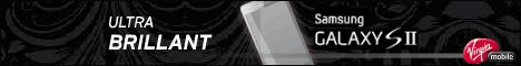 Le Samsung Galaxy S2 à 1€, énÔrme ! Virgin Mobile_Samsung Galaxy S2_468x60.gif visuel39