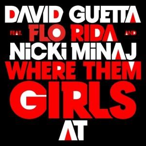 David Guetta – Where Them Girls At ft. Nicki Minaj, Flo Rida (clip)