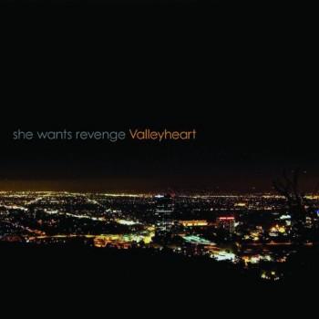 She Wants Revenge - Valleyheart - Cover