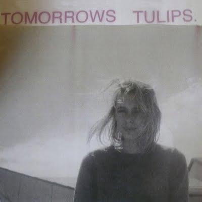 Tomorrows Tulips - Eternally Teenage Tomorrows Tulips - Eternally Teenage