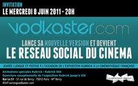 Vodkaster Instantanés