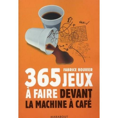 Idee cadeau original – 365 jeux à faire devant la machine à café Idee cadeau original – 365 jeux à faire devant la machine à café